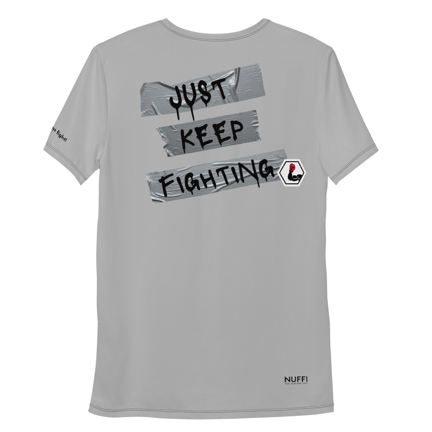 "Just keep fighting!" Sport-T-Shirt für Herren