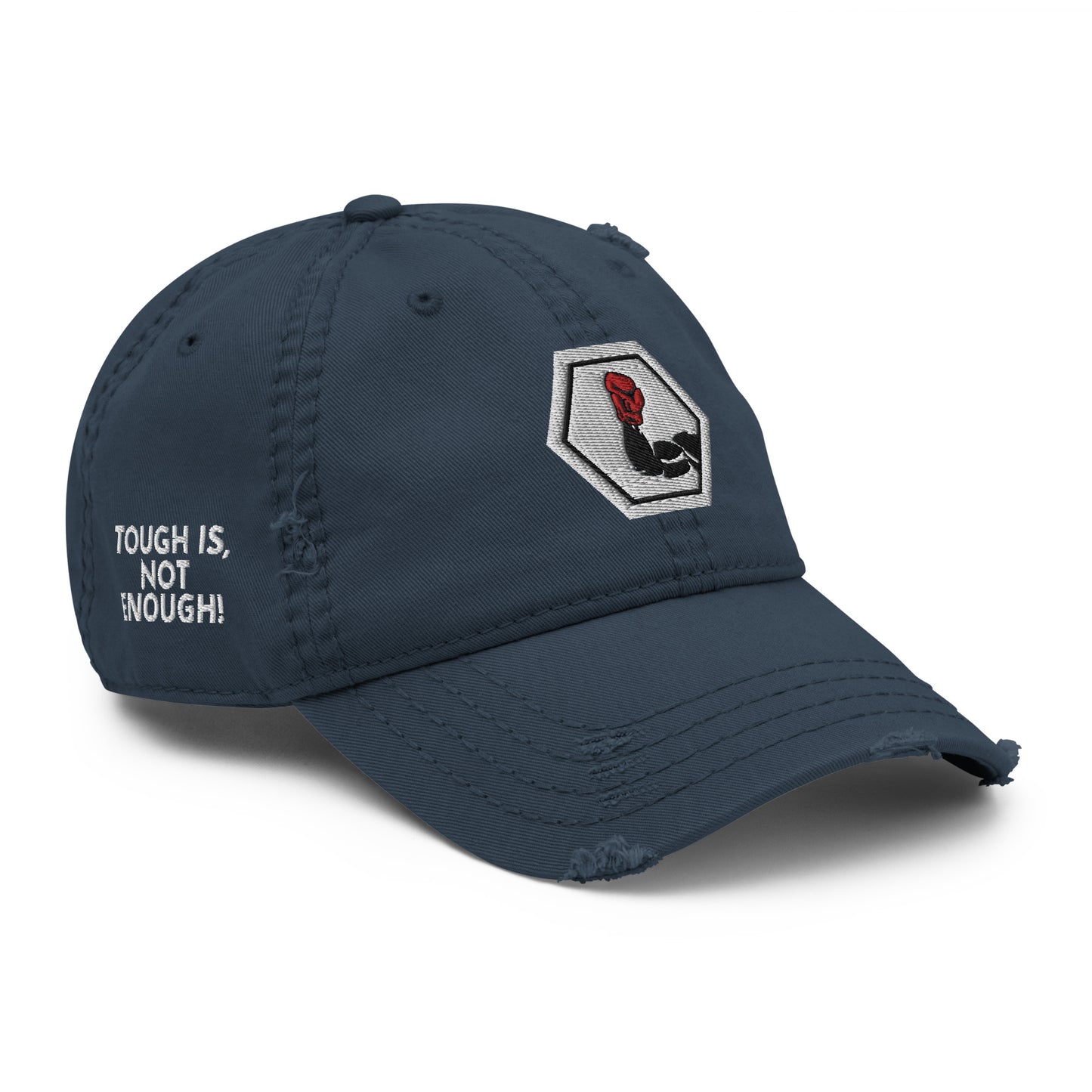 "Tough is not Enough" Cap